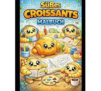 Croissant Malbuch für Kinder: Lustige Ausmalbilder - Polizei, Feuerwehr, Tiere & mehr