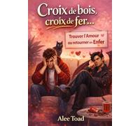 Croix de bois, croix de fer: 1