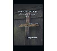 Croix de bois, croix de fer, si tu mens, tu vas en enfer.