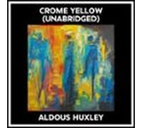 Crome Yellow (Unabridged)