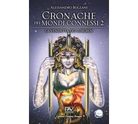 Cronache dei Mondi Connessi 2 - La vendetta dei Luxcren