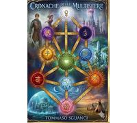 Cronache delle Multisfere - Trilogia completa