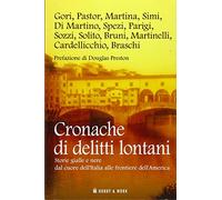 Cronache Di Delitti Lontani [Italia]