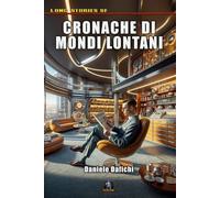 Cronache di mondi lontani