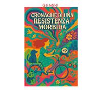 Cronache di una resistenza morbida