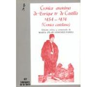 Cronica Anonima De Enrique Ivii De Castilla