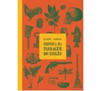 Crônica Da Passagem Do Inglês (ebook)