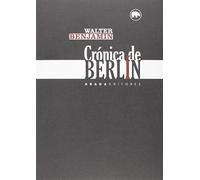 Crónica De Berlín (Lecturas de Filosofía)