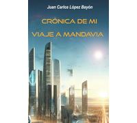 Crónica de mi viaje a Mandavia