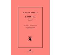 Crònica de Miquel Parets: Llibre 2n/2a part. Vol.IV: 11 (Els Nostres Clàssics - Autors Moderns)