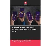 CRÓNICA DE UM ANO ELEITORAL DE 2023 NA RDC