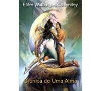 Crônica De Uma Alma (ebook)
