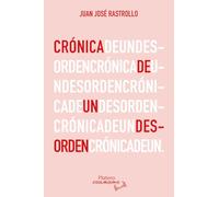 CRÓNICA DE UN DESORDEN
