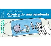 Crónica de una pandemia: (Viñeta a viñeta) (SIN COLECCION)