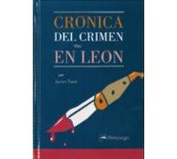 Crónica Del Crimen En León