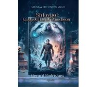 Crónica del Noveno Ciclo: Shlaygol: Caída del eterno anochecer