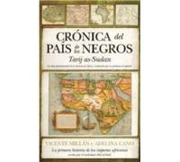 Cronica Del Pais De Los Negros: Tarij As-sudan La Primera Histor Ia De