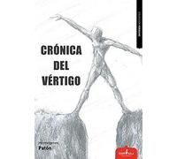 CRÓNICA DEL VÉRTIGO: 2 (Vorágine)