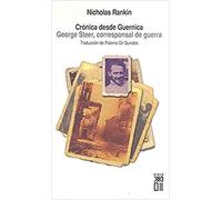 Crónica desde Guernica: George Steer, corresponsal de guerra