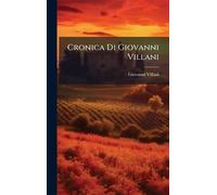 Cronica Di Giovanni Villani