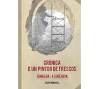 Crònica Dun Pintor De Frescos (ebook)