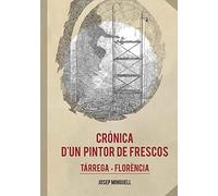 Crònica d'un pintor de frescos (SIN COLECCION)