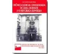 Crónica judicial desenfadada de Ávila durante la II República Española