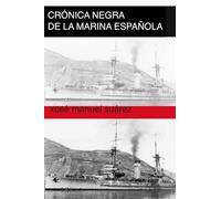 Crónica negra de la marina española. Ferrol 1936-1939: Represión en la armada española y consejos de guerra: De perpetua a muerte: la represión franquista en Ferrol.: 2 (Guerra Civil Española)