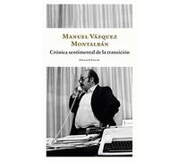Crónica sentimental de la transición: 1 (FOLCH&FOLCH)