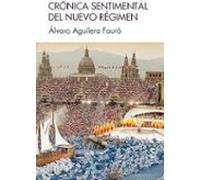 Crónica sentimental del nuevo régimen (Cuentahilos)