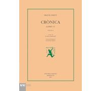Crònica - Volumen 2: Llibre 1r/2a part. Vol. II (Els Nostres Clàssics - Autors Moderns)