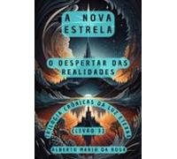 Crônicas Da Luz Eterna - Livro 3 - A Nova Estrela (ebook)