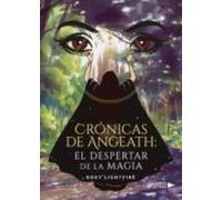 Crónicas De Angeath: El Despertar De La Magia (ebook)