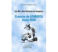 Crónicas de Azuqueca hasta 1900