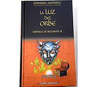 Crónicas De Belgarath II. La Luz Del Orbe
