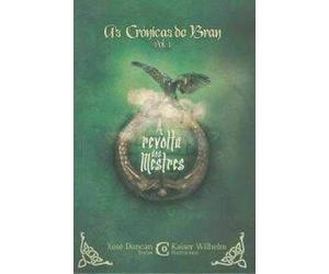 Crónicas De Bran, As I, A Revolta Dos Mestres