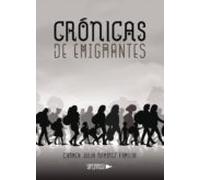 Crónicas de emigrantes