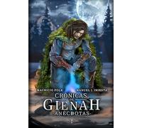 Crónicas de Gienah: Anécdotas