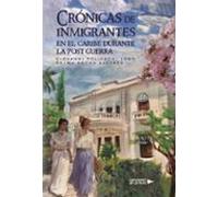 Crónicas De Inmigrantes En El Caribe Durante La Post Guerra