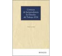 Crónicas de Jurisprudencia de Derecho del Trabajo 2024