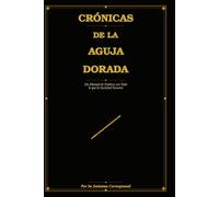 CRONICAS DE LA AGUJA DORADA: Crónicas de la Aguja Dorada: Todo lo que la sociedad susurra sobre estética médica.