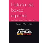 Crónicas de la historia del boxeo español (SIN COLECCION)