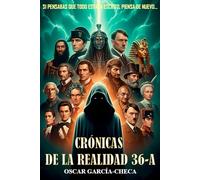CRÓNICAS DE LA REALIDAD 36-A