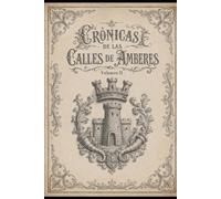 Crónicas de las calles de Amberes Volumen II: Historias de Amberes (Relatos de Amberes)