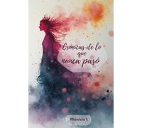 Crónicas de lo que nunca pasó