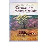 Cronicas de los Montes de Toledo