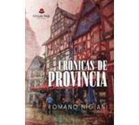 Crónicas De Provincia (ebook)