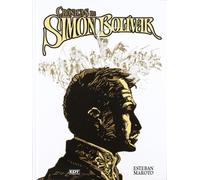 Crónicas de Simón Bolívar 1 (Delicatessen)