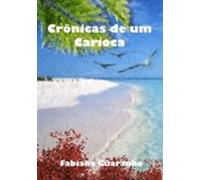 Crônicas De Um Carioca (ebook)