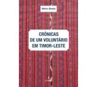 Cronicas De Um Voluntario Em Timor-leste